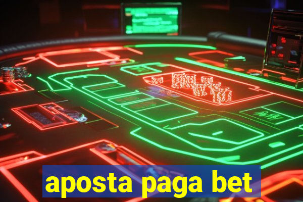 aposta paga bet